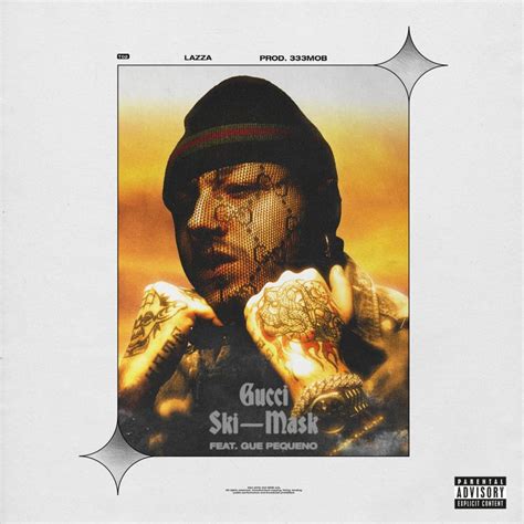 gucci ski mask lyrics